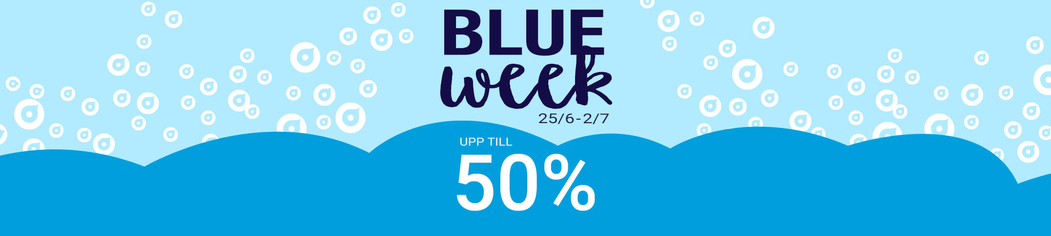 Blue Week - supererbjudande hela veckan! Blue Week - supererbjudande hela veckan!